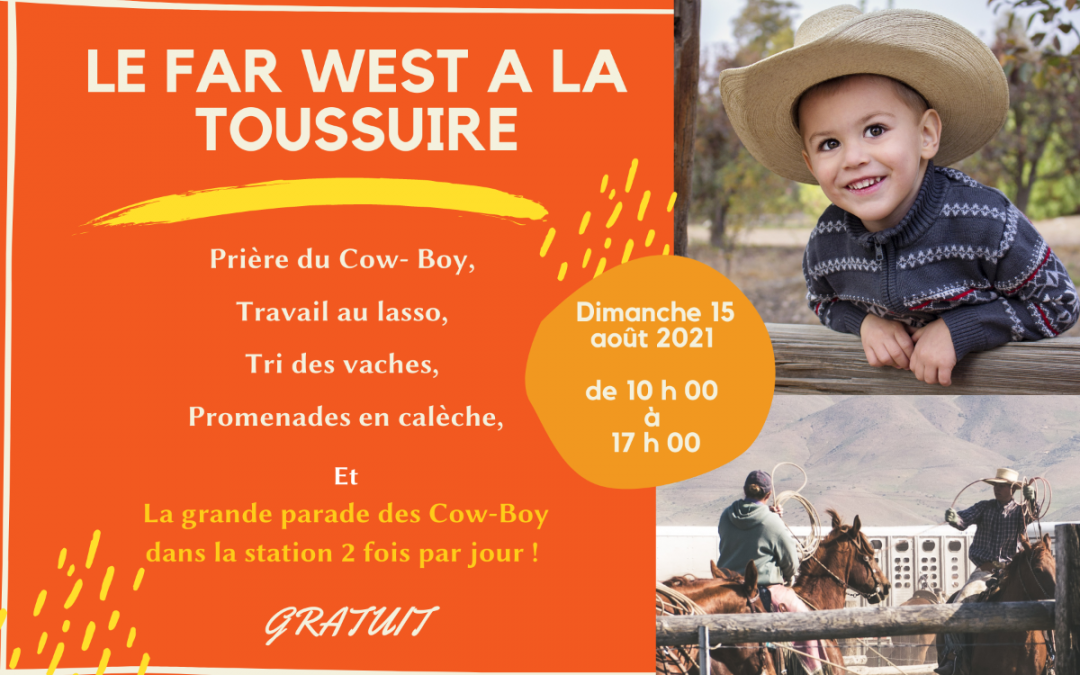 LE FAR WEST A LA TOUSSUIRE
