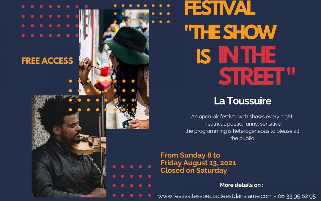 FESTIVAL THE SHOW IS IN THE STREET